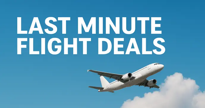 Last Minute Flight Deals_20251125225130.webp